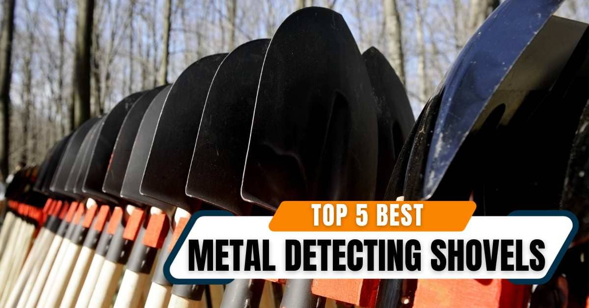 Best metal detecting shovels