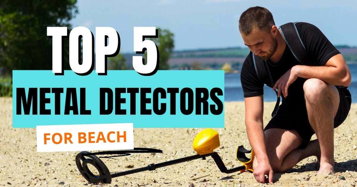 Best metal detectors for beach