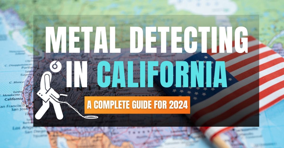 Metal Detecting In California