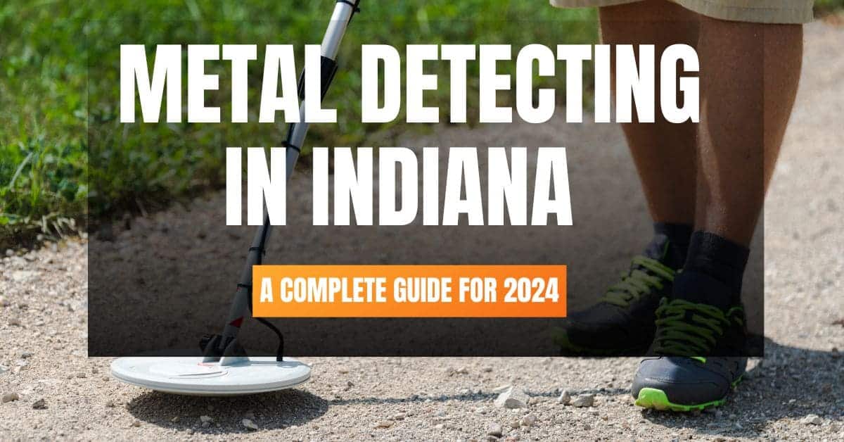 Metal detecting in Indiana